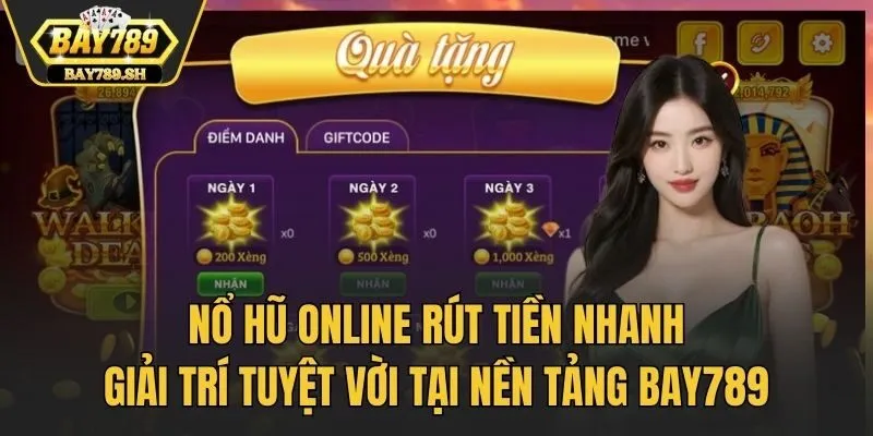 Nổ hũ online rút tiền nhanh